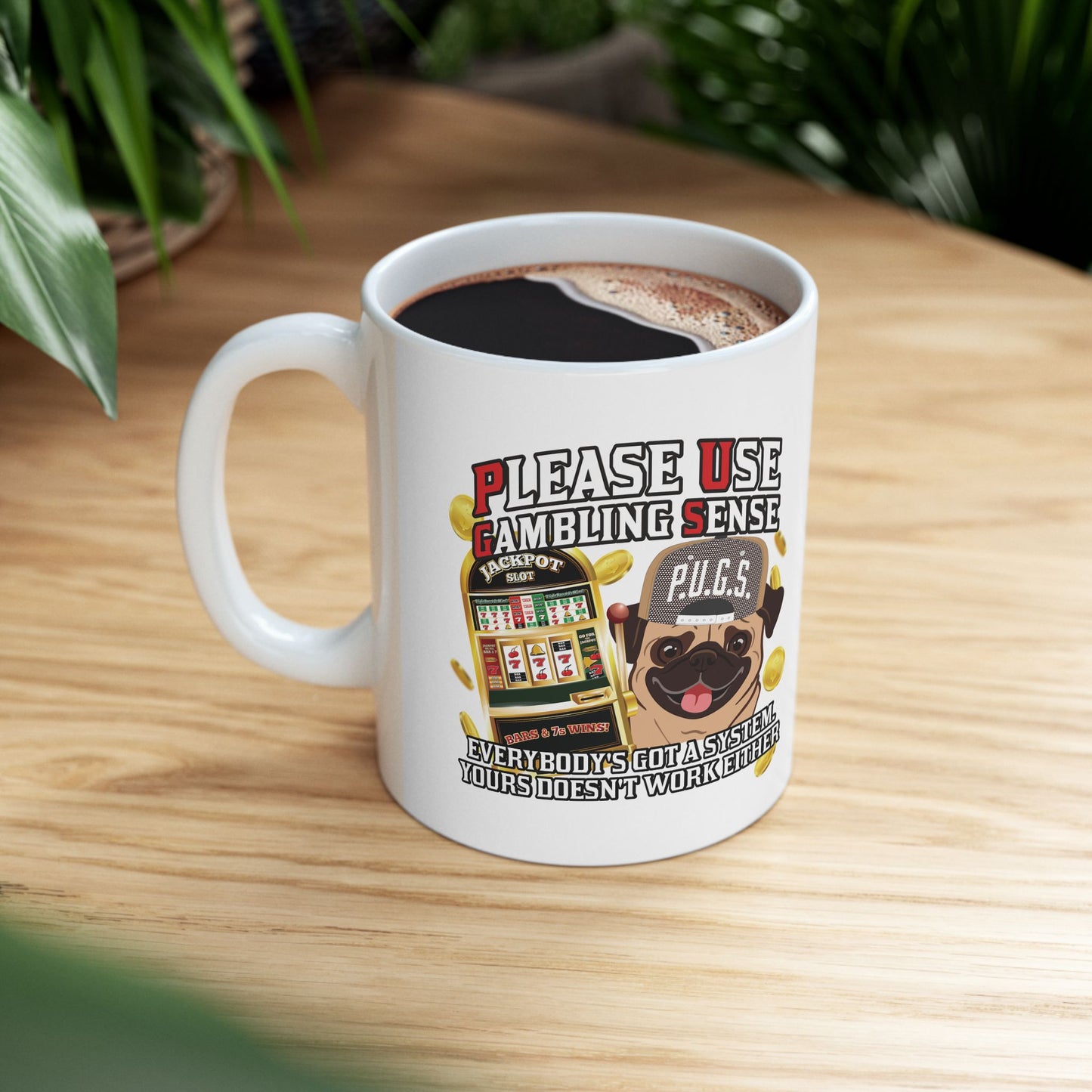 Slots “Everybody’s Got A System” Tan & White Backwards Baseball Cap Ceramic Mug, (11oz, 15oz)