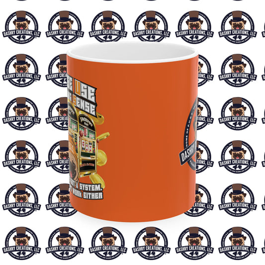 Slots “Everybody’s Got A System” Orange Wool Cap Ceramic Mug, (11oz, 15oz)